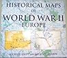 Historical Maps of World War II Europe