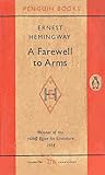 A Farewell to Arms by Ernest Hemingway