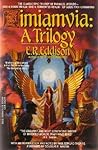 Zimiamvia: A Trilogy