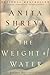 The Weight of Water by Anita Shreve