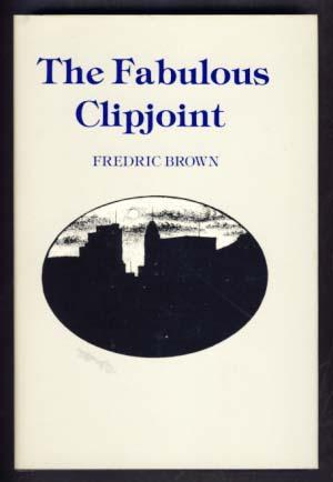 The Fabulous Clipjoint