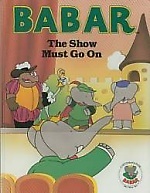 Babar: The Show Must Go On (Hardcover)