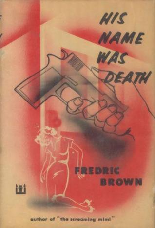 His Name Was Death