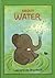 About Water by Laurent de Brunhoff