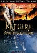 Ponte Em Chamas (Rangers - Ordem Dos Arqueiros, #2 )
