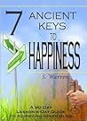 7 Ancient Keys To...