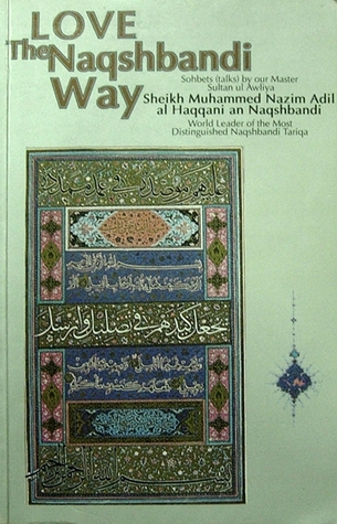 LOVE, The Naqshbandi Way