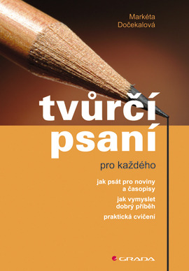 Tvůrčí psaní pro každého (Book 1)