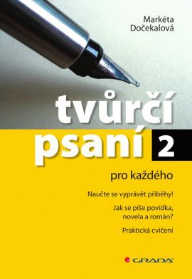 Tvůrčí psaní pro každého (Book 2)