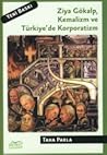 Ziya Gökalp, Kema...
