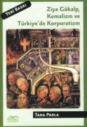 Ziya Gökalp, Kemalizm ve Türkiye'de Korporatizm (Paperback)