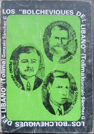 Los Bolcheviques del Líbano (Tolima)