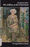 Mrs. Palfrey at the Claremont by Elizabeth Taylor Mrs. Palfrey at the Claremont by Elizabeth Taylor