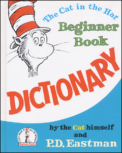 The Cat in the Hat Beginner Book Dictionary (I Can Read It All by Myself Beginner Books)