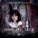 Sarah Jane Smith: Ghost Town