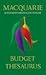 Macquarie Budget Thesaurus: A - Z of Synonyms