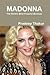 Madonna: The World’s Most P...