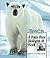 Polar Bear Biologist at Work (Wildlife Conservation Society Books)