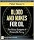 Blood and Nukes for Oil: Th...
