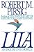 Lila by Robert M. Pirsig Lila by Robert M. Pirsig
