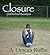 Closure by A. Omega Ruffin