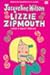 Lizzie Zipmouth by Jacqueline Wilson Lizzie Zipmouth by Jacqueline Wilson
