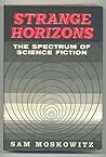 Strange Horizons: The Spectrum of Science Fiction