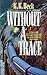 Without A Trace