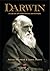 Darwin - A Vida de um Evolucionista Atormentado