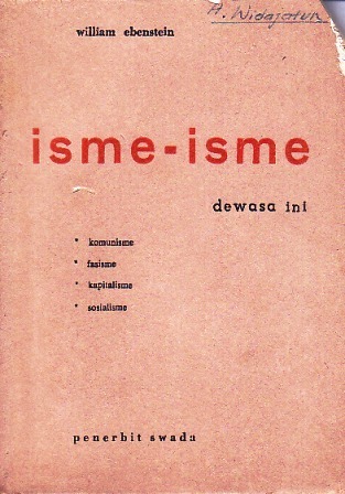 Isme-Isme Dewasa Ini: Komunisme, Fasisme, Kapitalisme, Sosialisme