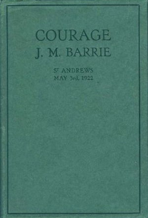 Courage (St. Andrews, May 3rd, 1922