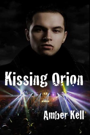 Kissing Orion (A Vampire's Kiss #1)
