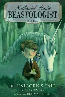 The Unicorn’s Tale (Nathaniel Fludd, Beastologist, #4)