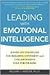 Leading with Emotional Inte...