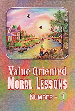 Value Oriented Moral Lessons - 1