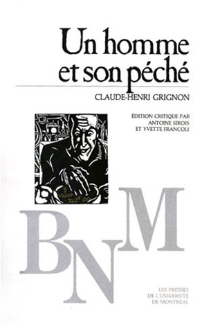 Un homme et son péché : Édition critique par Antoine Sirois et Yvette Francoli