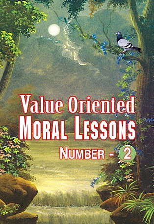 Value Oriented Moral Lessons - 2