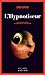 L'Hypnotiseur by Lars Kepler