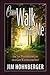Come Walk With Me by Jim Hohnberger