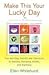 Make This Your Lucky Day Make This Your Lucky Day