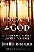 Escape to God: A Desperate ...