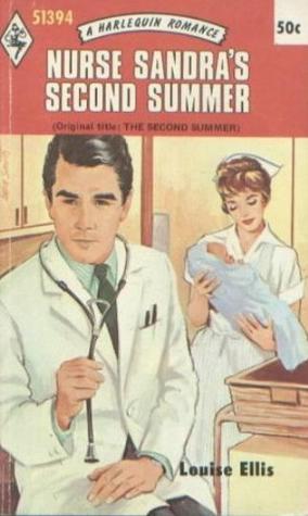 Nurse Sandra's Second Summer (Harlequin Romance, #1394)