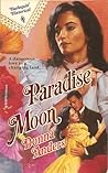 Paradise Moon (Harlequin Historical)
