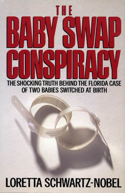 The Baby Swap Conspiracy: The Shocking Truth Behind the Florida Case of