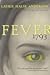 Fever, 1793 by Laurie Halse Anderson