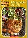 Tabby Under the Tree (Animal Ark: Holiday Special, #23)