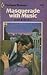 Masquerade with Music (Warr...