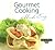 Gourmet Cooking Made Easy