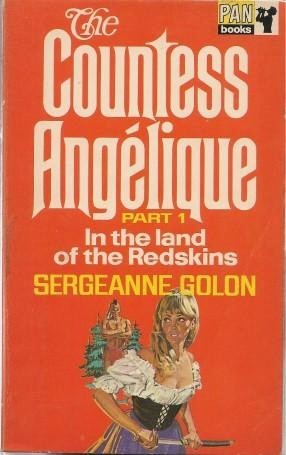 The Countess Angelique: Part 1. In the Land of the Redskins (Paperback)