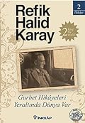 Gurbet Hikâyeleri / Yeraltında Dünya Var